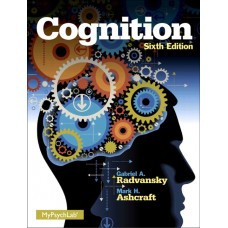 Test Bank for Cognition, 6th Edition Mark H. Ashcraft